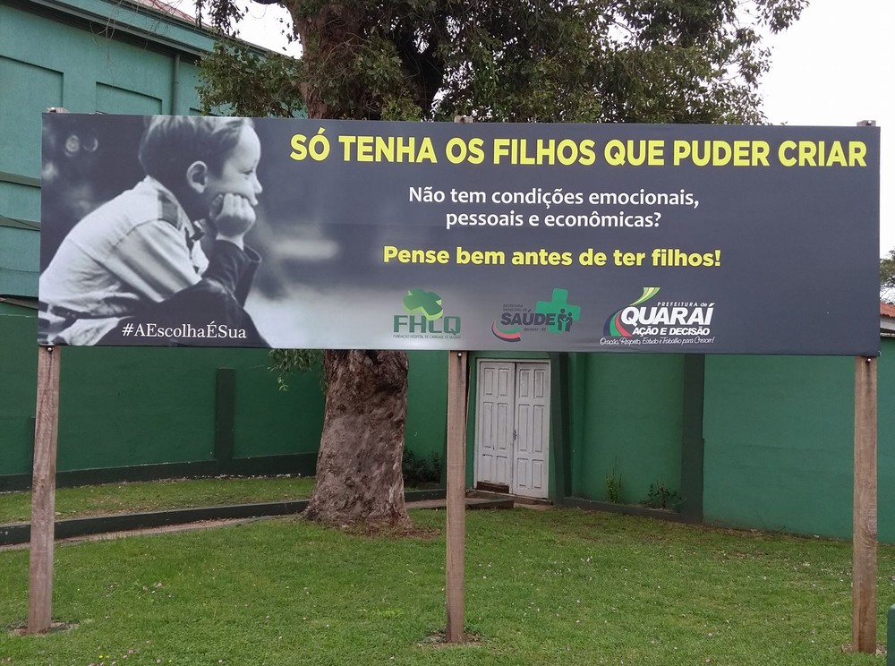 Slogan ‘Só tenha os filhos que puder criar’ de campanha gera polêmica