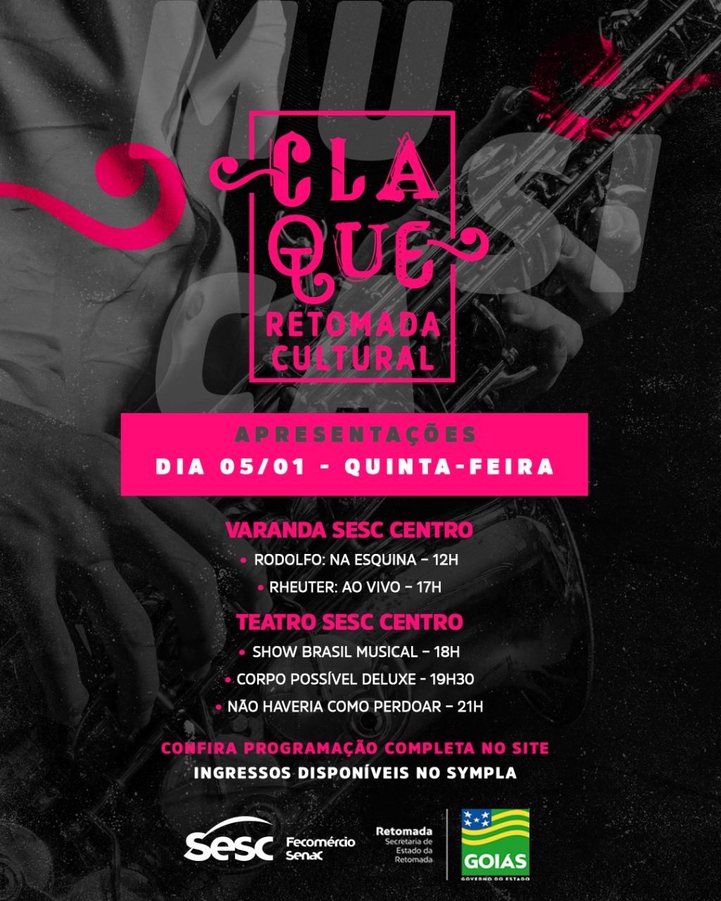 Segunda etapa do Claque Retomada Cultural em Goiânia segue até 31/1