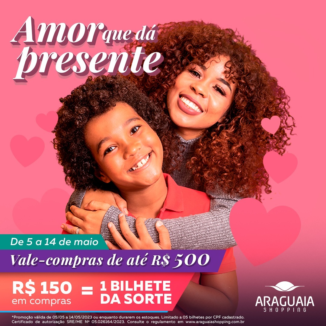 Dia das Mães Araguaia Shopping tem promoção com bilhete da sorte
