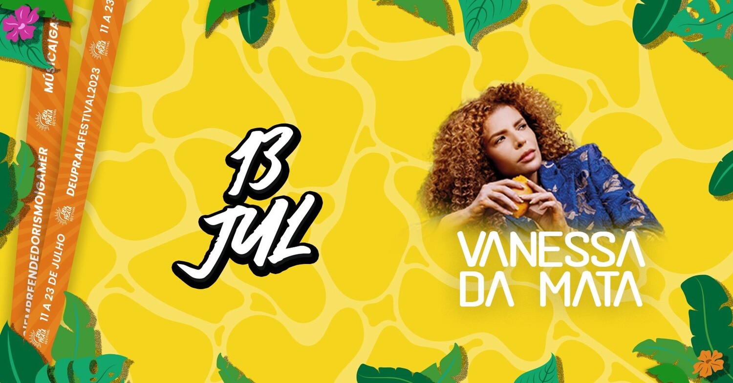 Festival Deu Praia em Goiânia de 11 a 23 de julho