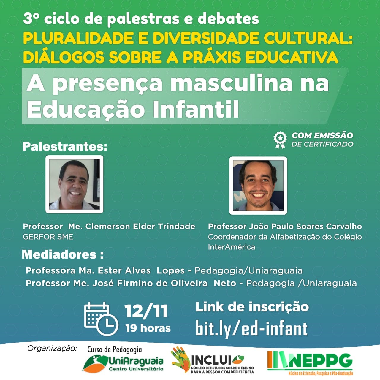 Curso de Pedagogia promove palestra para discutir a presença masculina na Educação Infantil nesta quinta, dia 12 de novembro