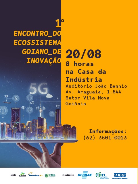 1º Encontro do Ecossistema Goiano de Inovação acontece na próxima semana