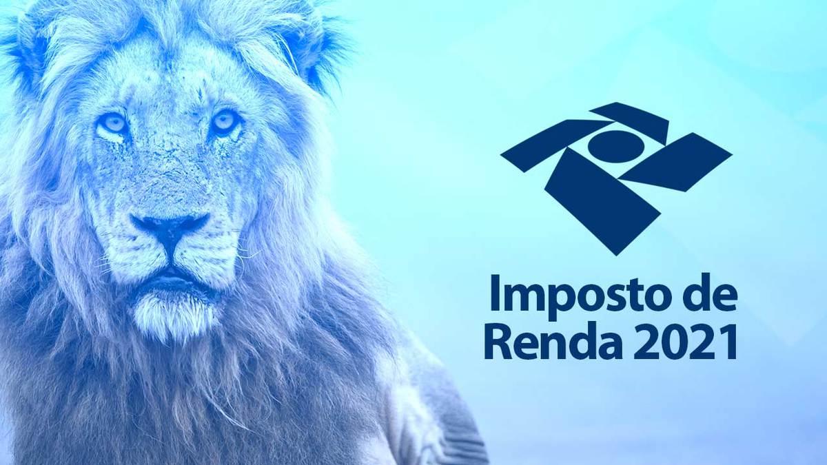 Imposto de Renda 2021: confira as dicas para fazer sua declaração de maneira tranquila