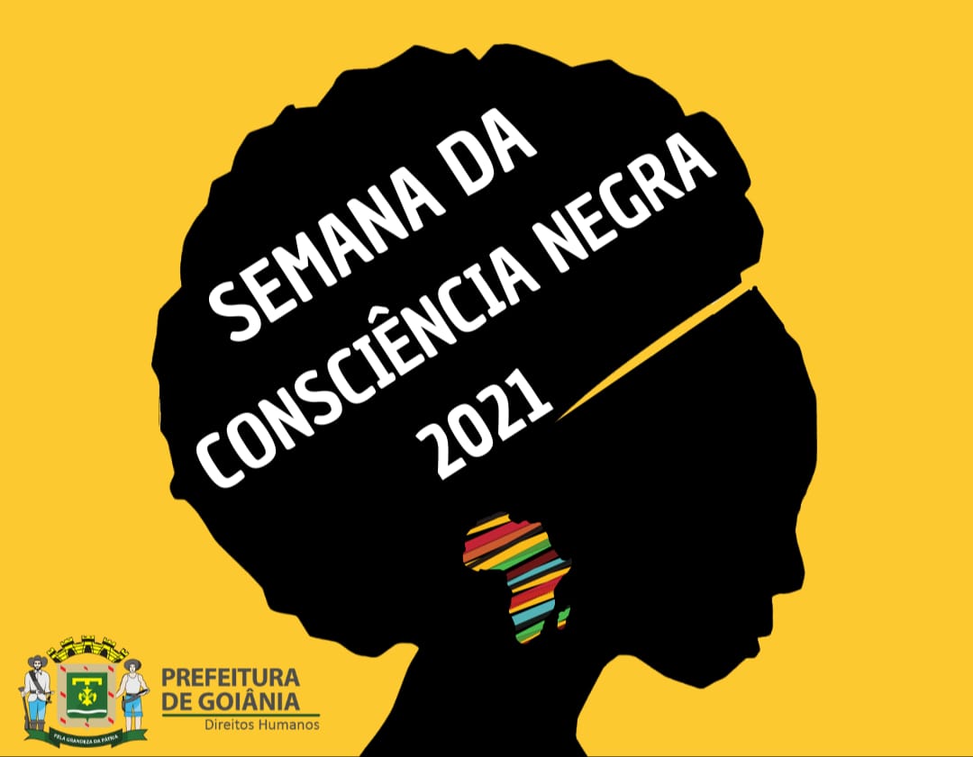 Goiânia promove a Semana da Consciência Negra 2021