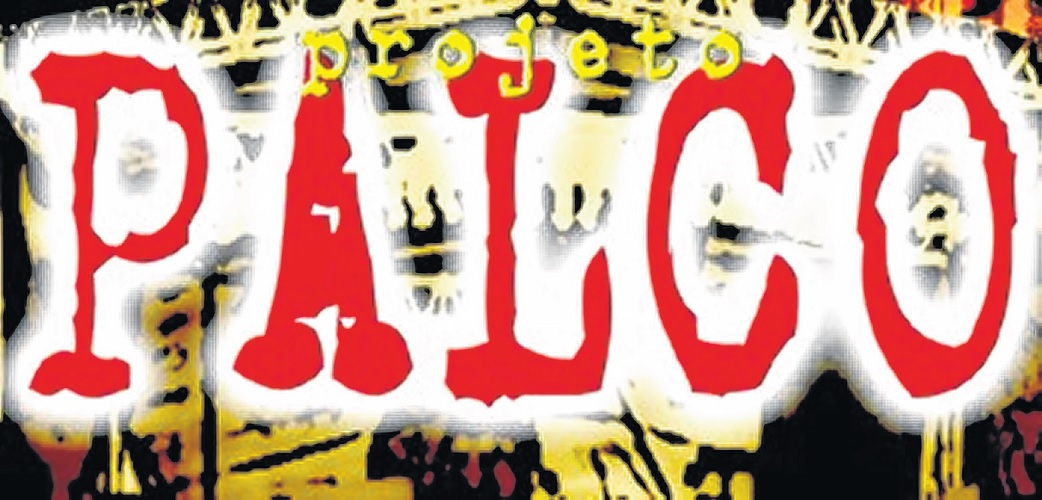 Hoje: Projeto Palco