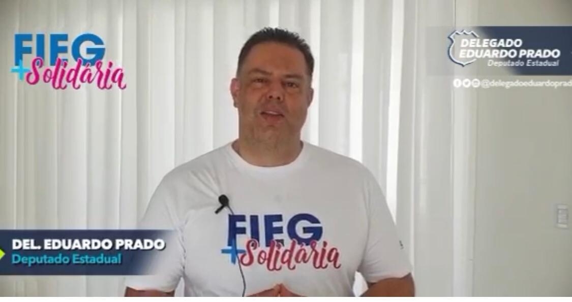 Deputado Eduardo Prado anuncia adesão ao projeto Fieg + Solidária