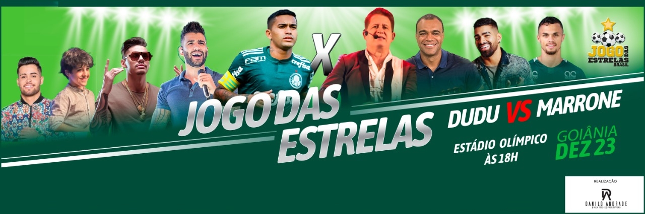 Dudu e Marrone trazem para Goiânia o Jogo das Estrelas Brasil no dia 23 de Dezembro, às 18h, com grandes nomes