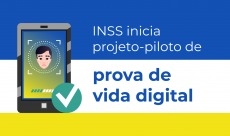 INSS inicia projeto-piloto de prova de vida digital