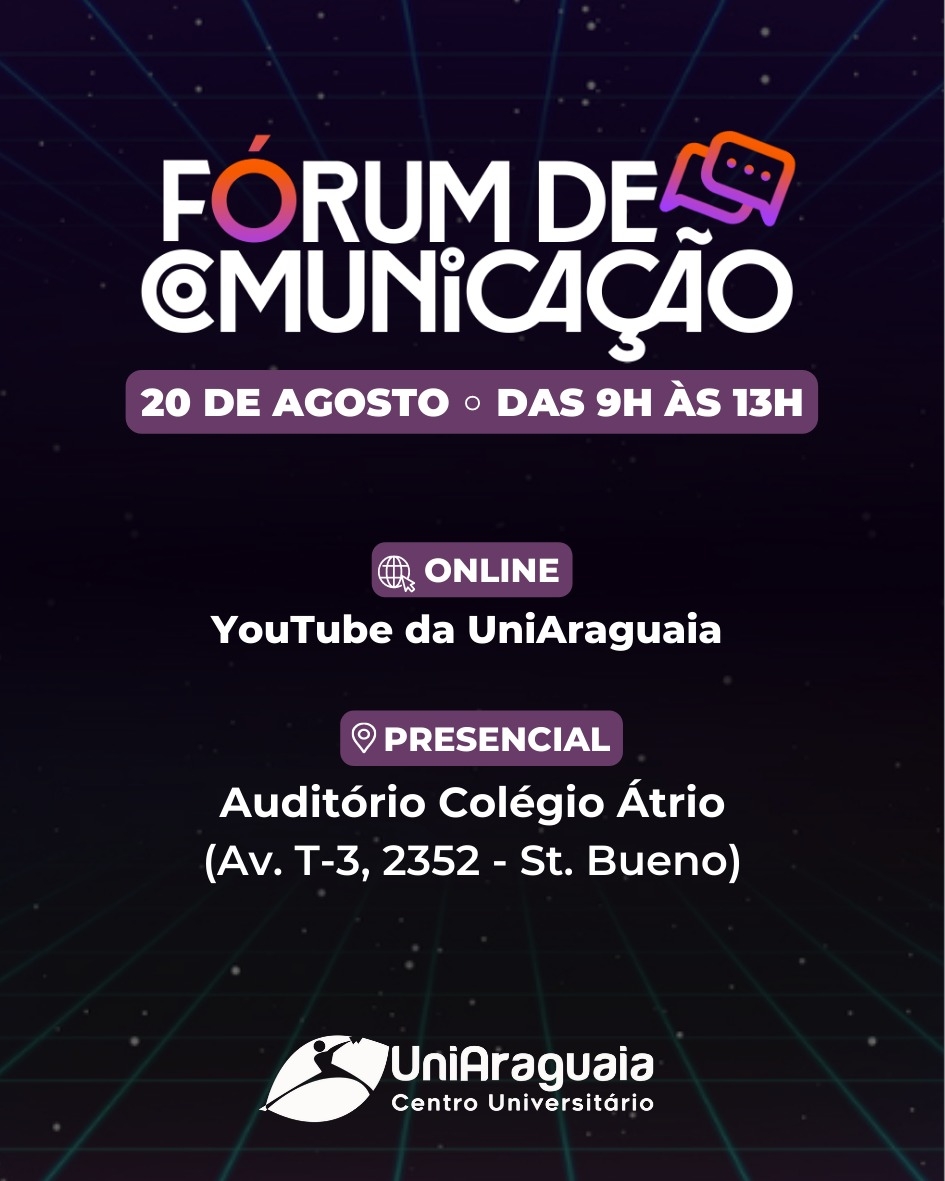 I Fórum UniAraguaia de Comunicação Digital acontece no dia 20 de agosto