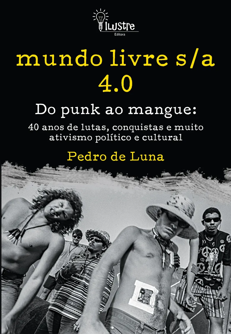 Biografia minuciosa reconstrói samba-punk do Mundo Livre S/A