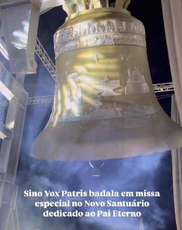 Trindade faz história: Sino Vox Patris toca pela primeira vez no Novo Santuário do Divino Pai Eterno