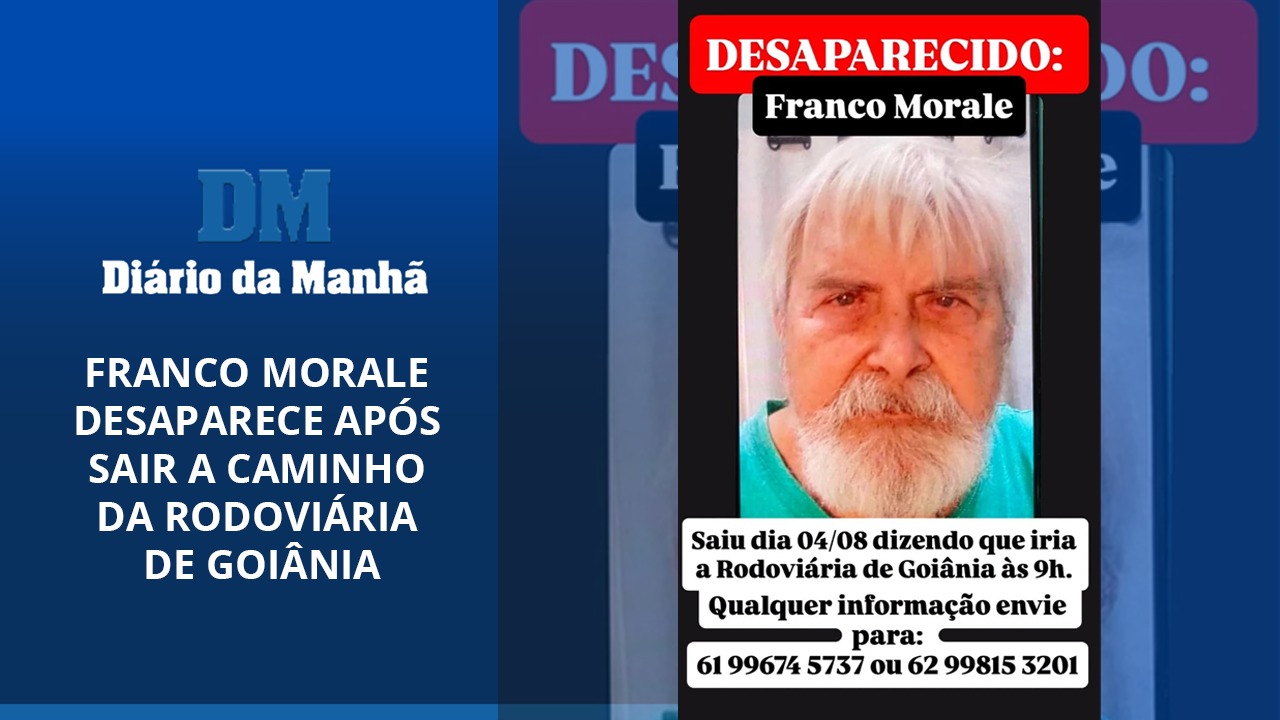 Franco Morale desaparece após sair a caminho da Rodoviária de Goiânia