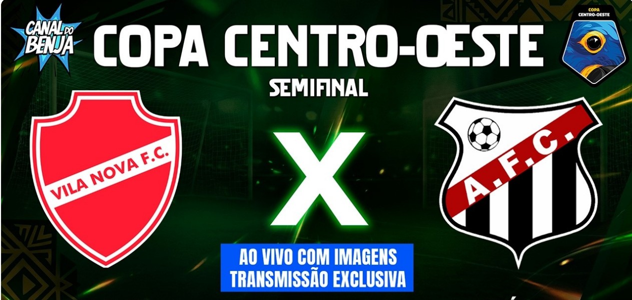 🔴AO VIVO: Vila Nova x Anápolis pela semifinal da Copa Centro-Oeste 2026