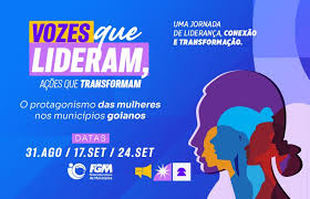 FGM reúne prefeitas e vereadoras em encontro sobre liderança feminina na política de Goiás